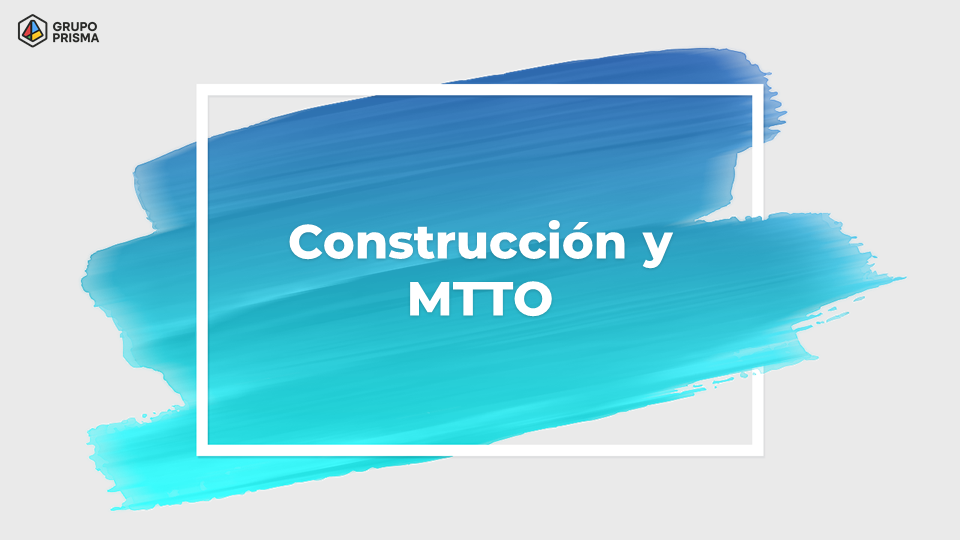 Construcción y Mantenimiento